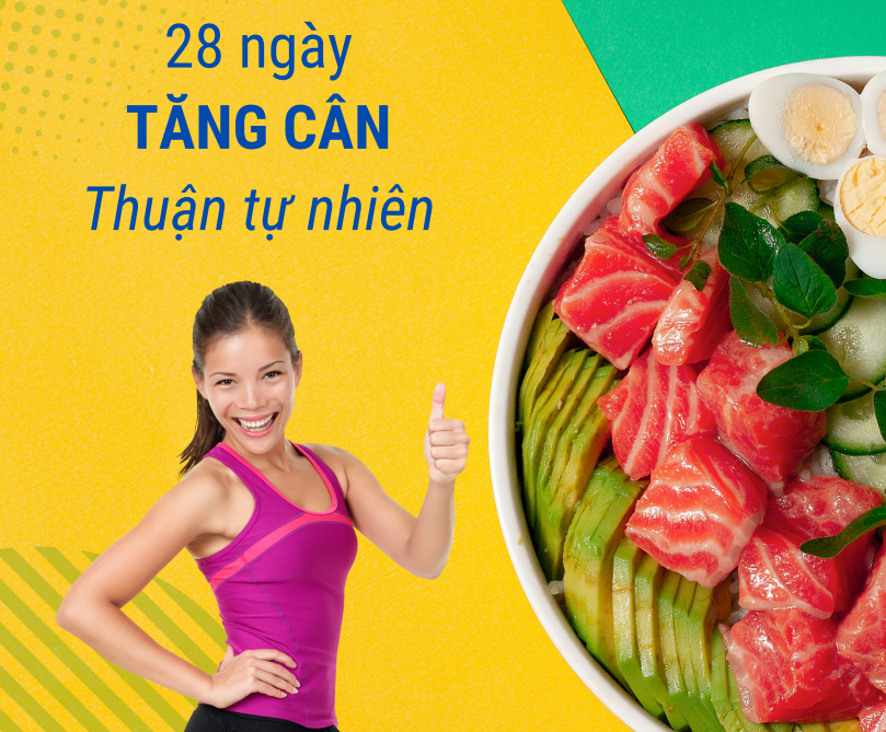28 Ngày Tăng Cân Thuận Tự Nhiên