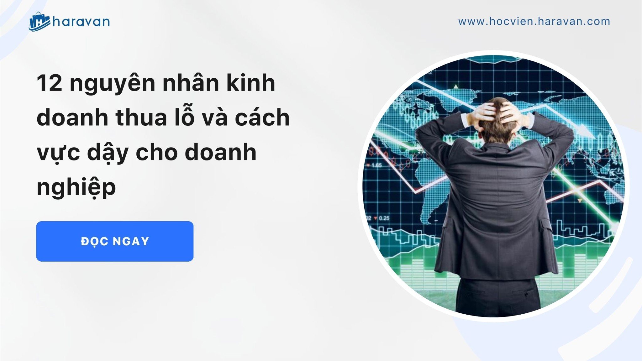 12 nguyen nhan kinh doanh thua lo va cach vuc day cho doanh nghiep 46feab5b0bc7435589a5273e4ccece53 - Tổng Kho MLM | Amway | Herbalife | Unicity | Droppii Biz