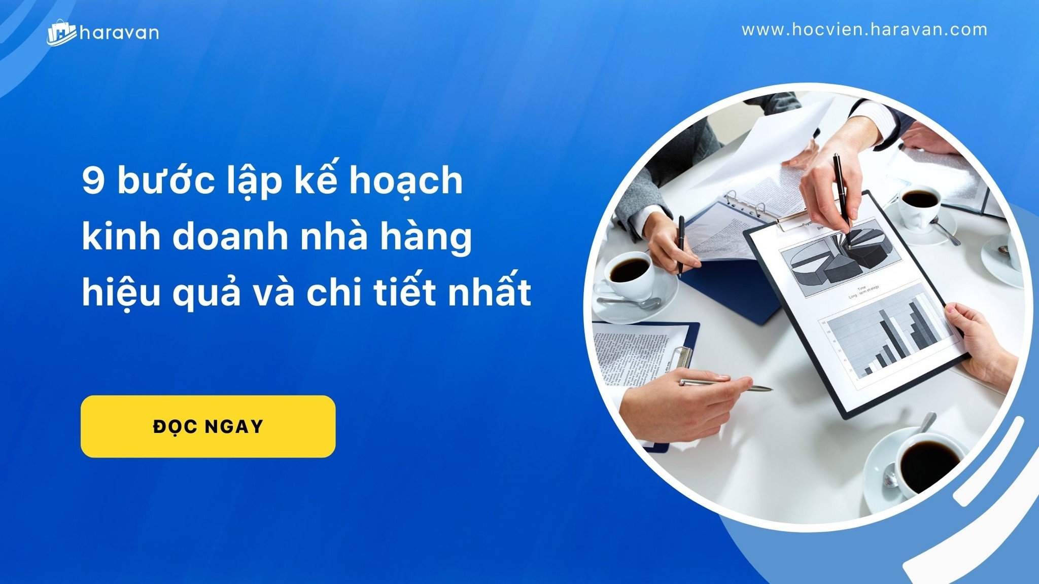 9 buoc lap ke hoach kinh doanh nha hang hieu qua va chi tiet nhat 6acb578cf23d416ab808272d17843ed9 - Tổng Kho MLM | Amway | Herbalife | Unicity | Droppii Biz