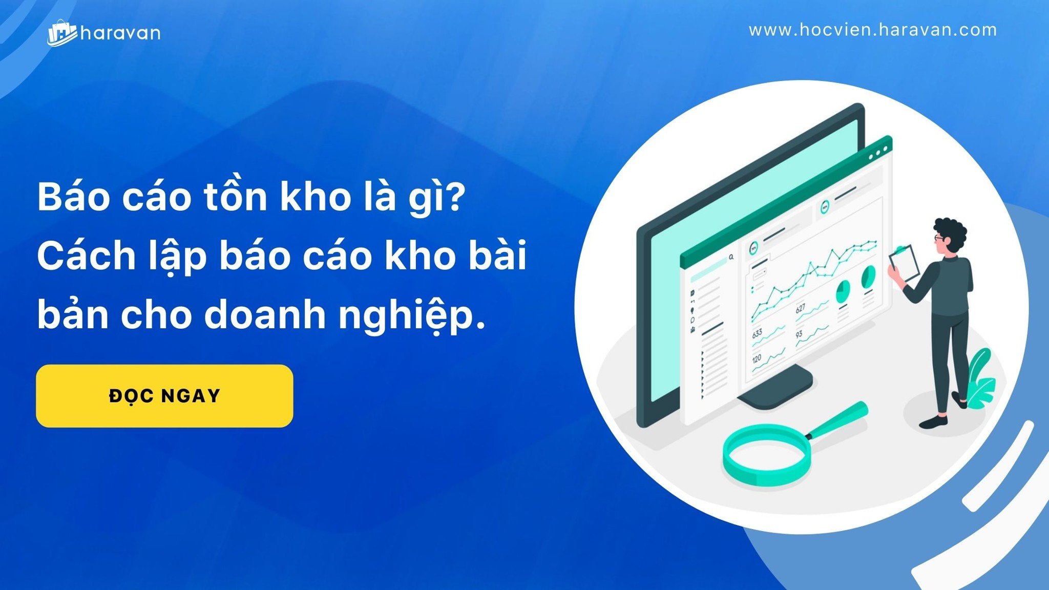 bao cao ton kho la gi 10ce060fbd1b43f7b693fc92c66db117 - Tổng Kho MLM | Amway | Herbalife | Unicity | Droppii Biz