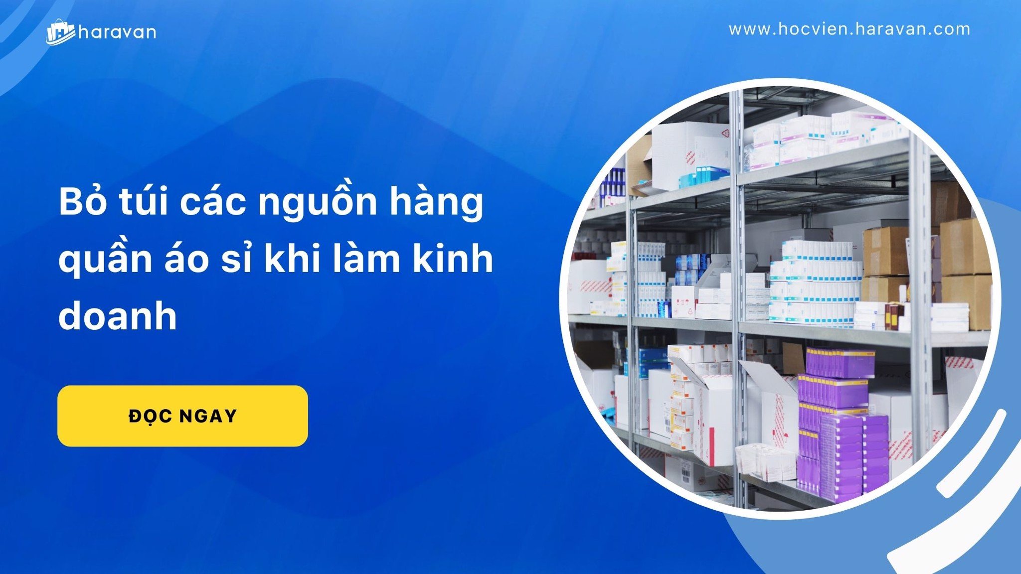 bo tui cac nguon hang quan ao si khi lam kinh doanh cd5d957a98cf4c7f8a7172e2330025b1 - Tổng Kho MLM | Amway | Herbalife | Unicity | Droppii Biz