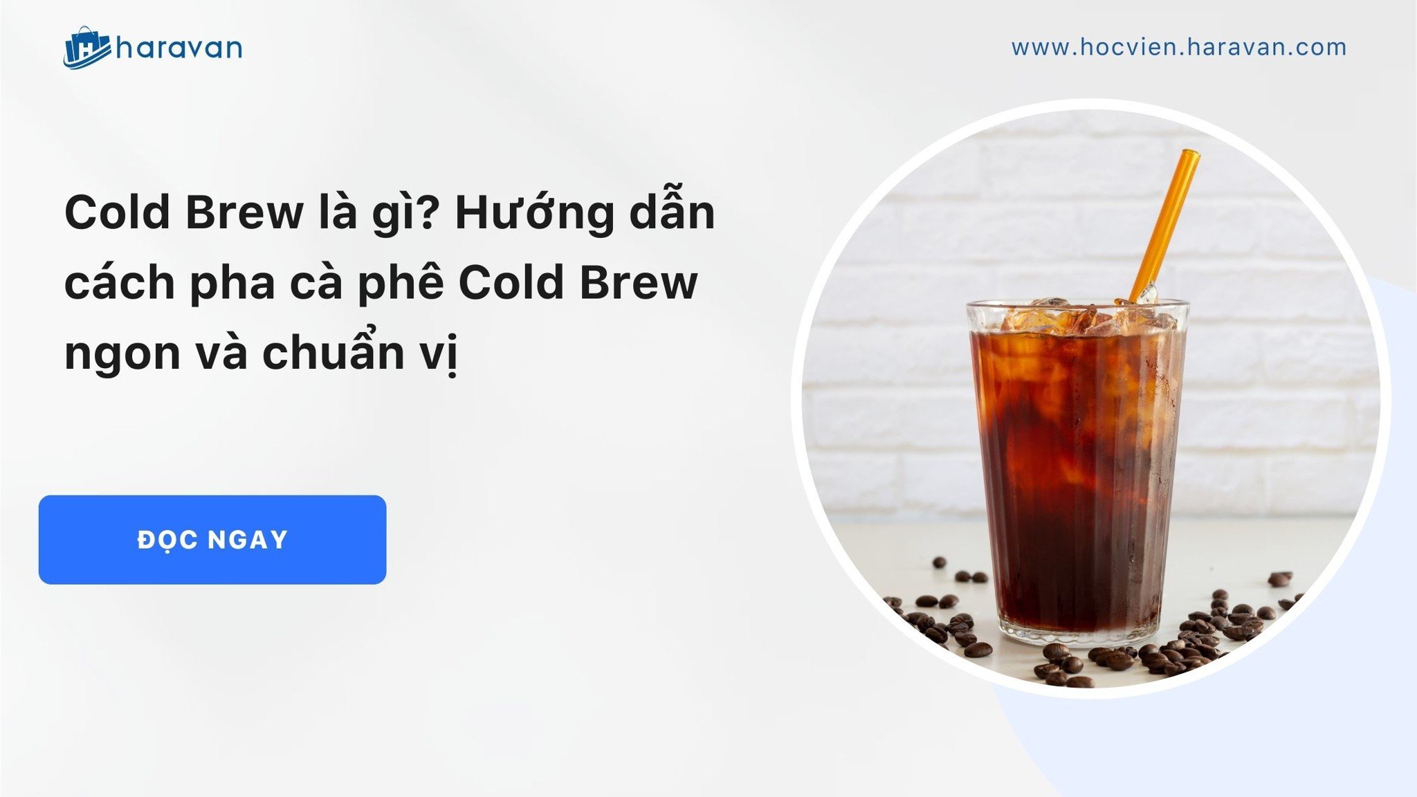 cold brew la gi a2ea3e262f3d44b2848712d01ef55302 - Tổng Kho MLM | Amway | Herbalife | Unicity | Droppii Biz