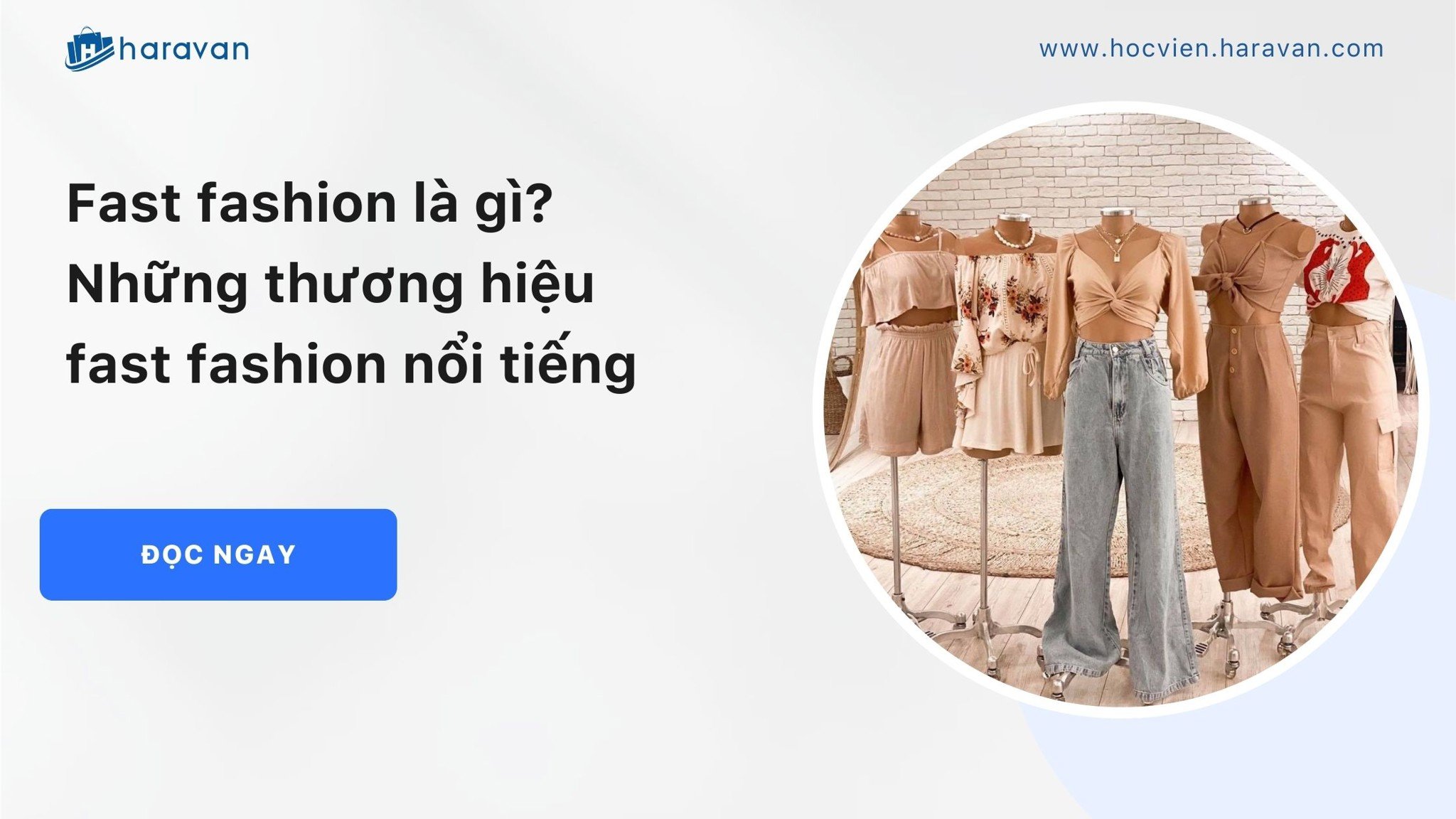 fast fashion la gi e0116451575b4030bf13d4f43548280a - Tổng Kho MLM | Amway | Herbalife | Unicity | Droppii Biz