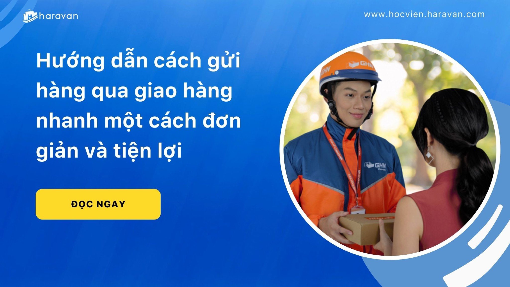 g dan cach gui hang qua giao hang nhanh mot cach don gian va tien loi de9a03ab829443389f77b991986babc5 - Tổng Kho MLM | Amway | Herbalife | Unicity | Droppii Biz