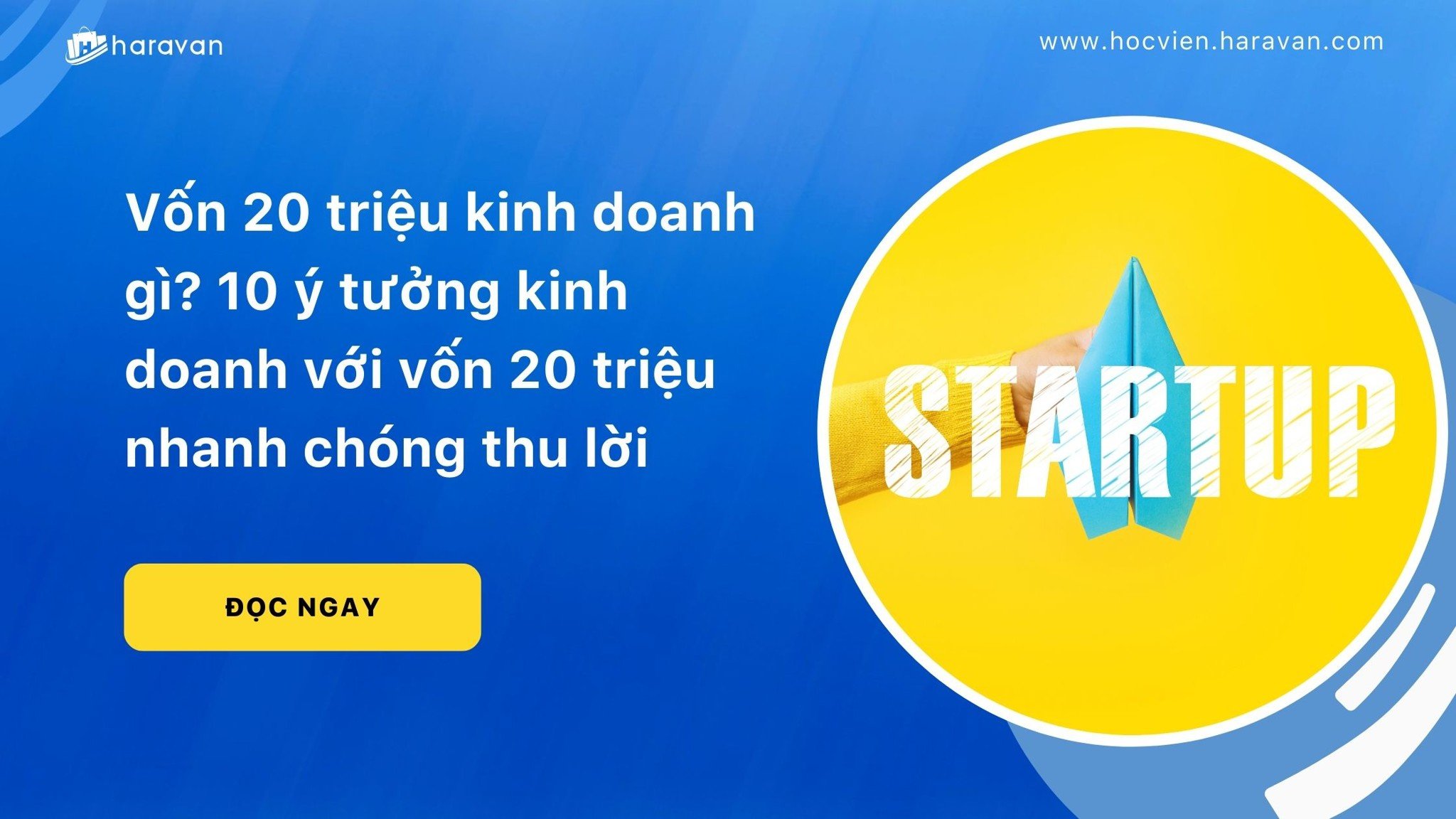 h doanh gi 10 y tuong kinh doanh voi von 20 trieu nhanh chong thu loi 8fc6931d262542418d8bbc6797d42ed8 - Tổng Kho MLM | Amway | Herbalife | Unicity | Droppii Biz