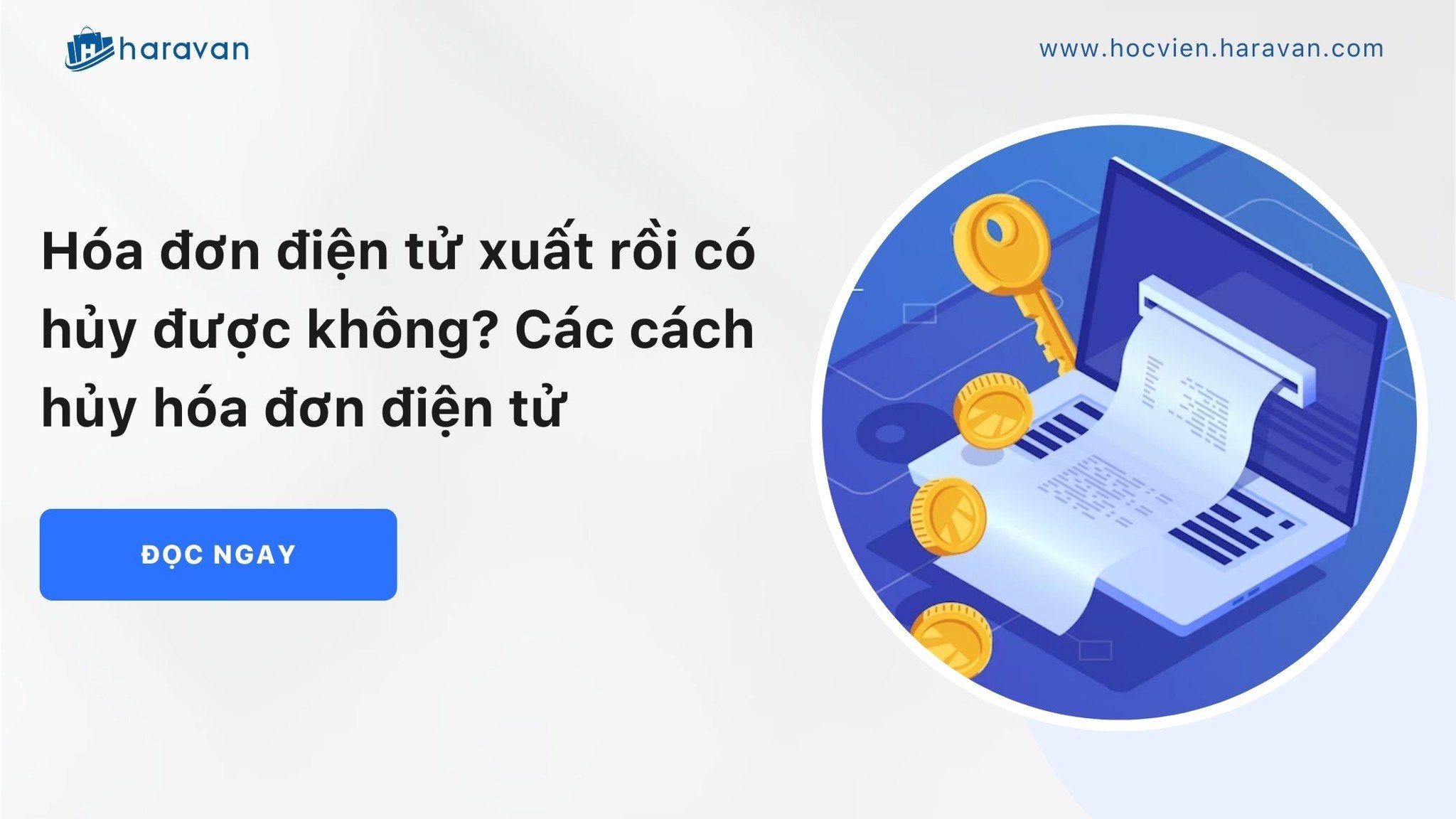 hoa don dien tu xuat roi co huy duoc khong anh bia 1ab655c9d82d4707a091d9266aecd4ef - Tổng Kho MLM | Amway | Herbalife | Unicity | Droppii Biz
