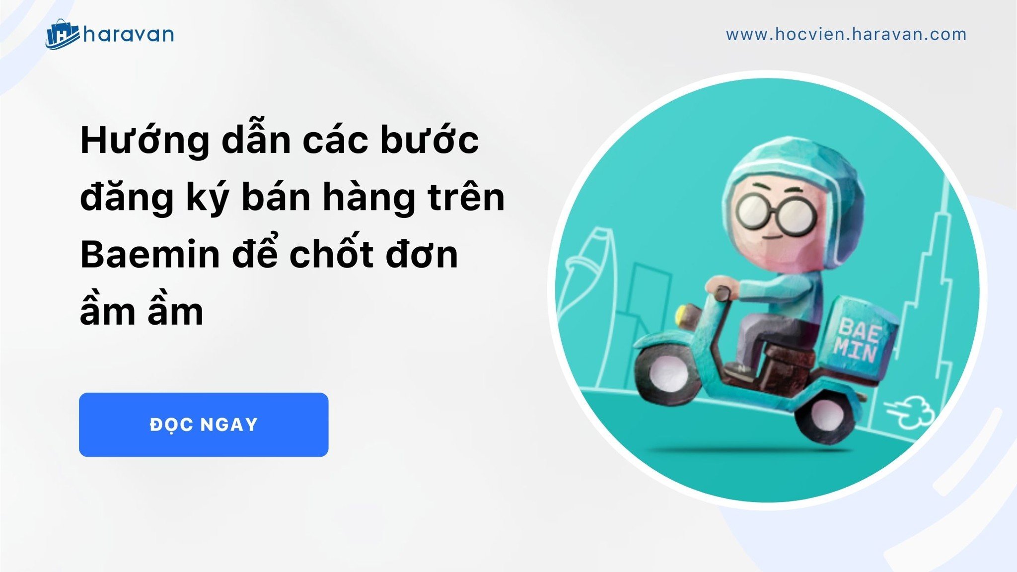 huong dan cac buoc dang ky ban hang tren baemin de chot don am am 962eb4732c144cccb18b814f15d07736 - Tổng Kho MLM | Amway | Herbalife | Unicity | Droppii Biz
