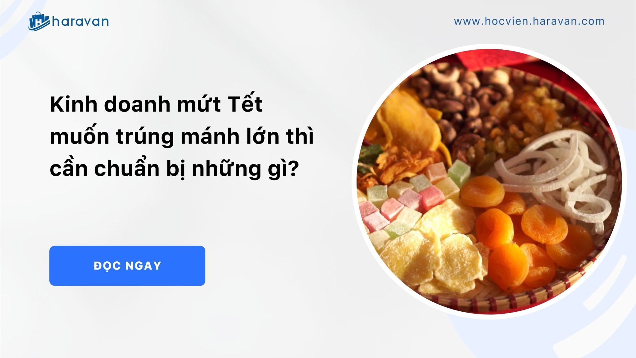 kinh doanh mut tet f5c379bc4036475780bec39bb583a096 - Tổng Kho MLM | Amway | Herbalife | Unicity | Droppii Biz