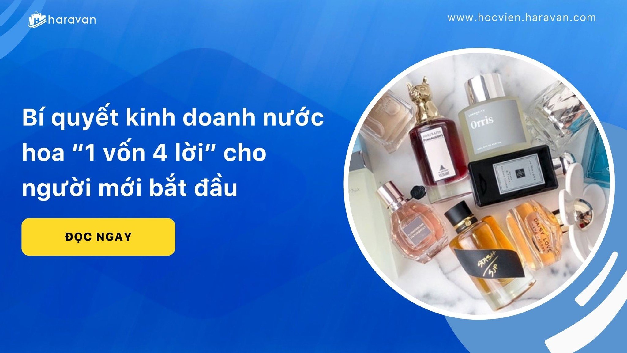 kinh doanh nuoc hoa ebb3ac0f9eb04ab0b7b6e3d48c3bb189 - Tổng Kho MLM | Amway | Herbalife | Unicity | Droppii Biz
