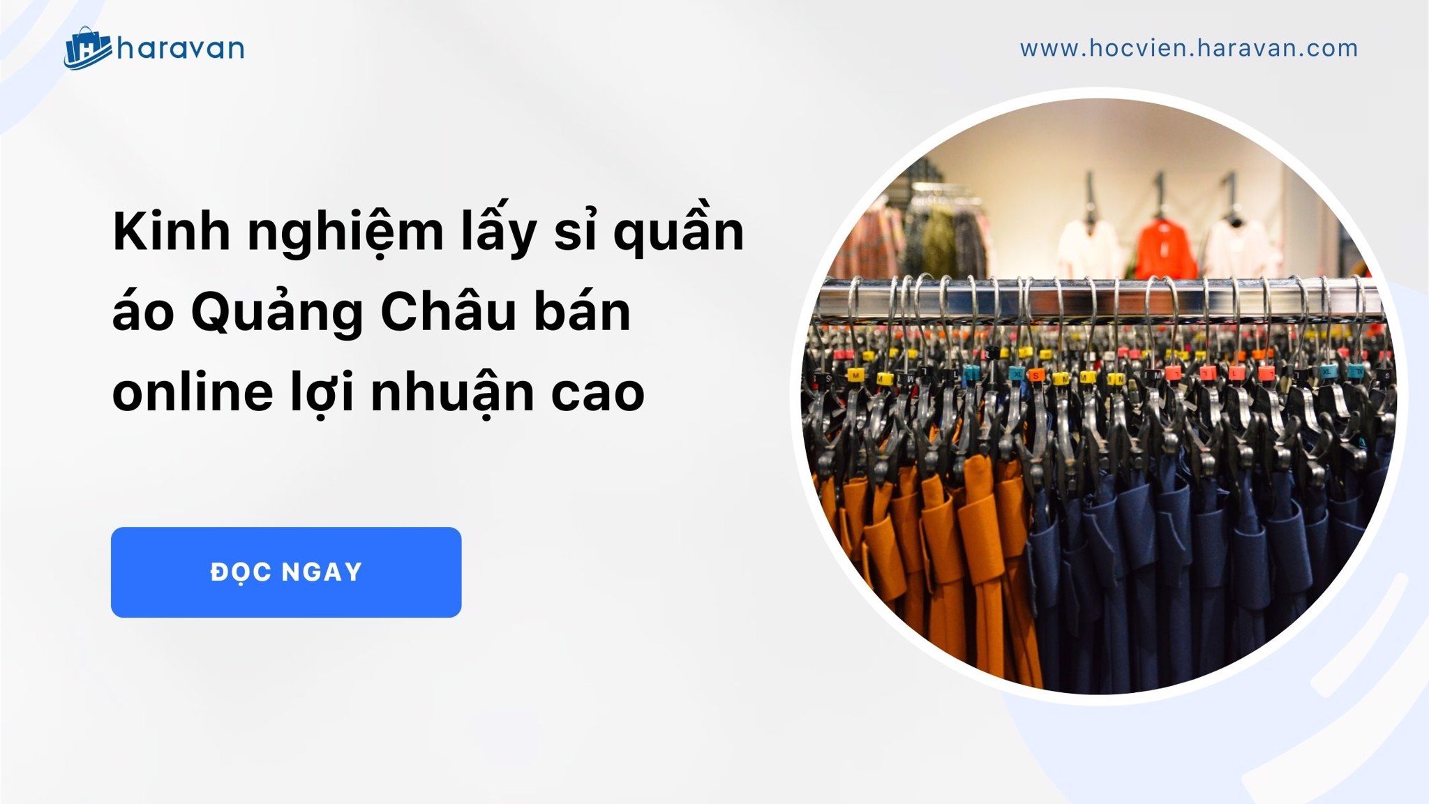kinh nghiem lay si quan ao quang chau ban online loi nhuan cao 368e9dd627514914b21663150ba05c60 - Tổng Kho MLM | Amway | Herbalife | Unicity | Droppii Biz