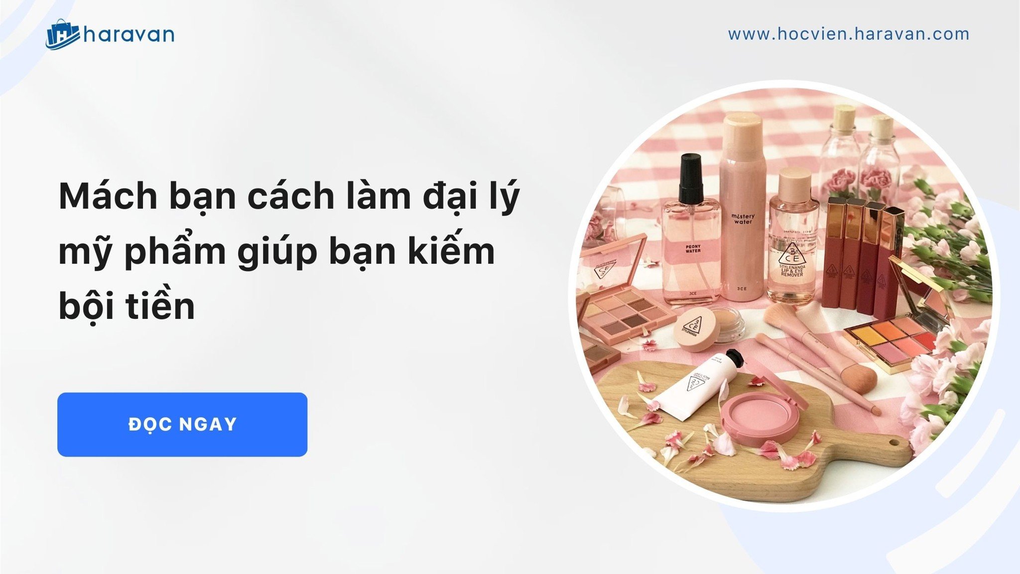 mach ban cach lam dai ly my pham giup ban kiem boi tien 3126a1832703484c8fe9e0ff741367a5 - Tổng Kho MLM | Amway | Herbalife | Unicity | Droppii Biz