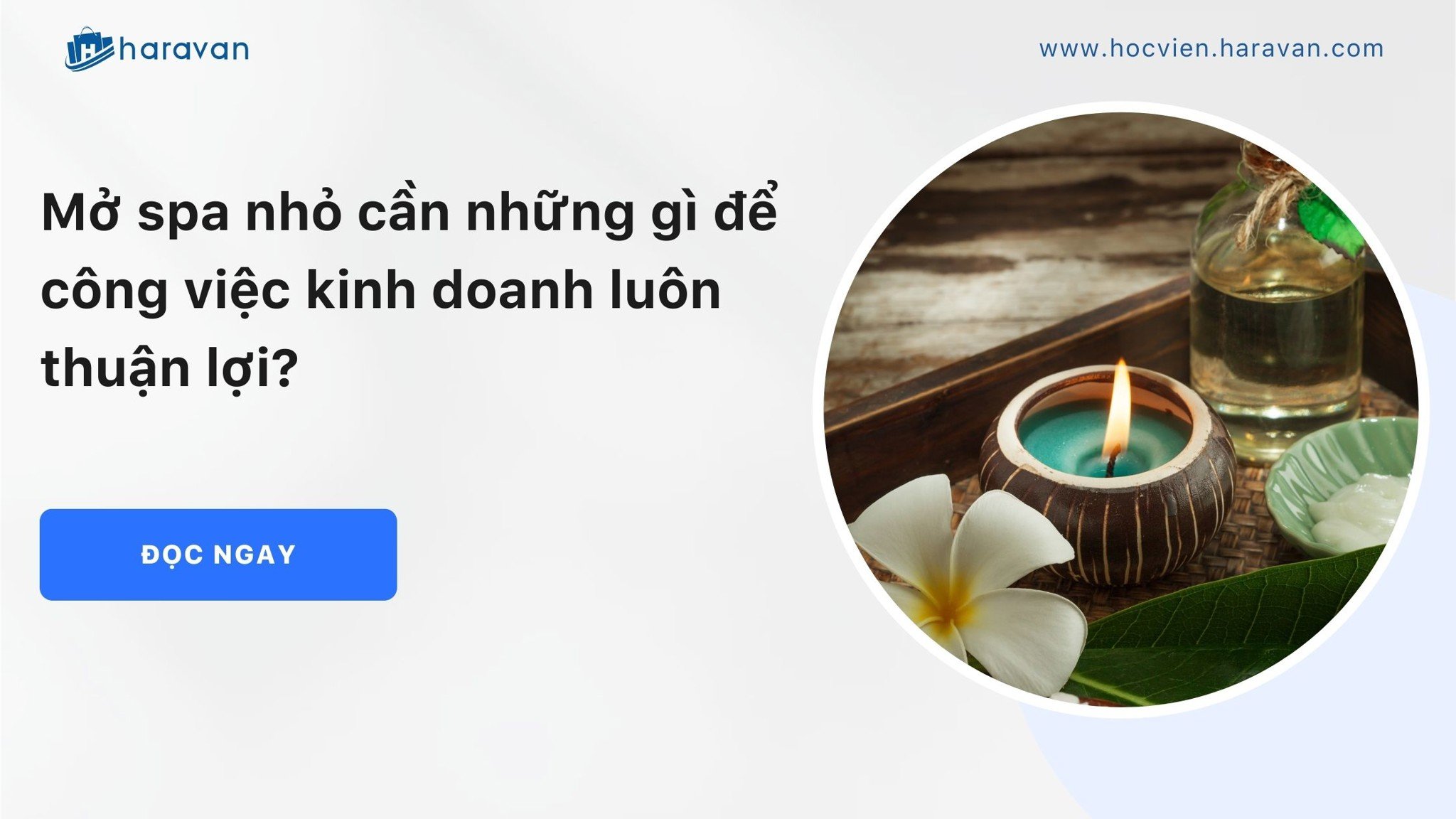 mo spa nho can nhung gi 73241b286dcd47b7ad6f5e2db8436032 - Tổng Kho MLM | Amway | Herbalife | Unicity | Droppii Biz