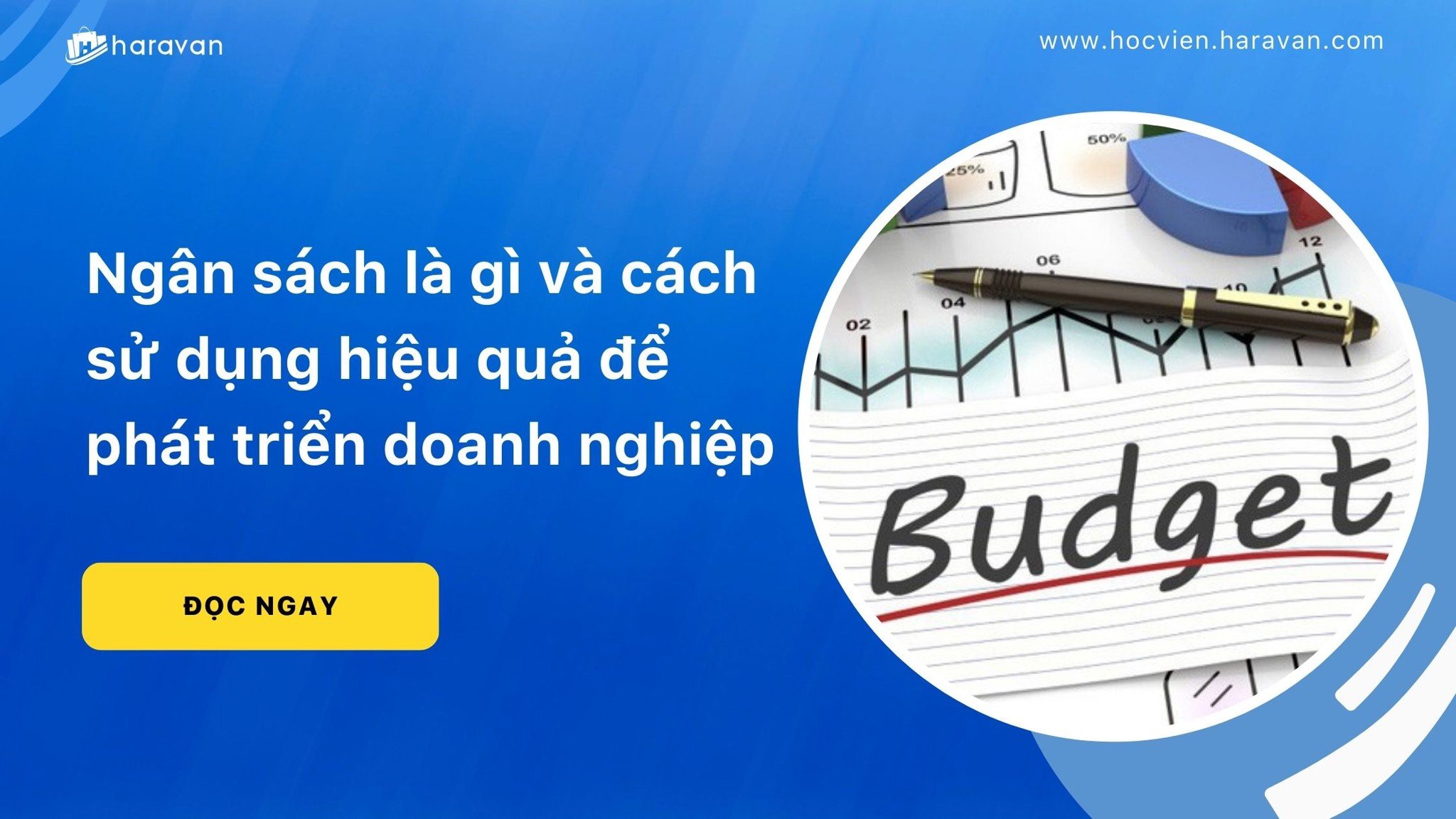 ngan sach la gi va cach su dung hieu qua de phat trien doanh nghiep aaec8343b18e4505bf8a70d588d17666 - Tổng Kho MLM | Amway | Herbalife | Unicity | Droppii Biz