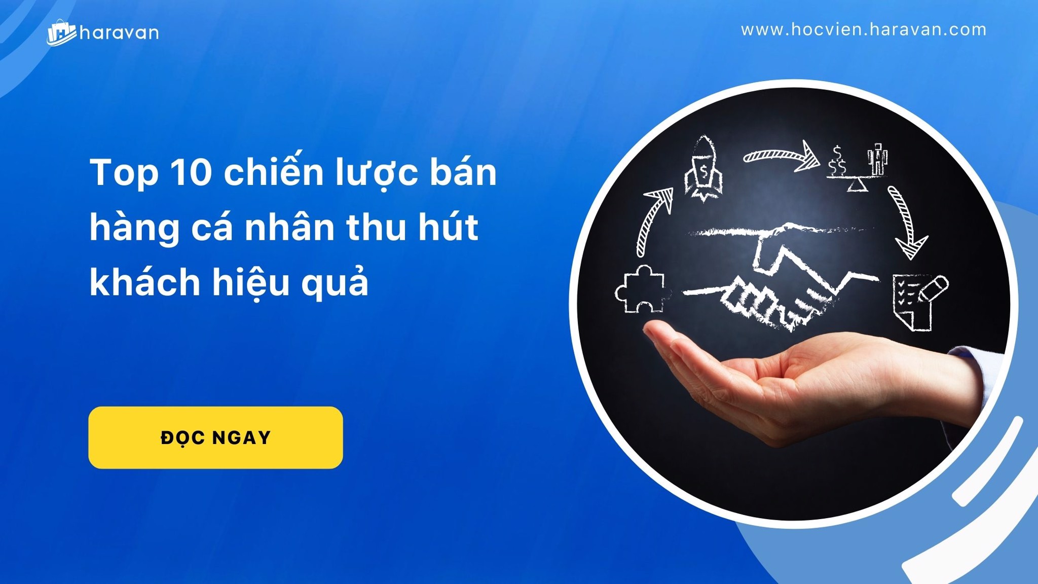 top 10 chien luoc ban hang ca nhan thu hut khach hieu qua 45fe4636562041cf9e52edf812dac61a - Tổng Kho MLM | Amway | Herbalife | Unicity | Droppii Biz