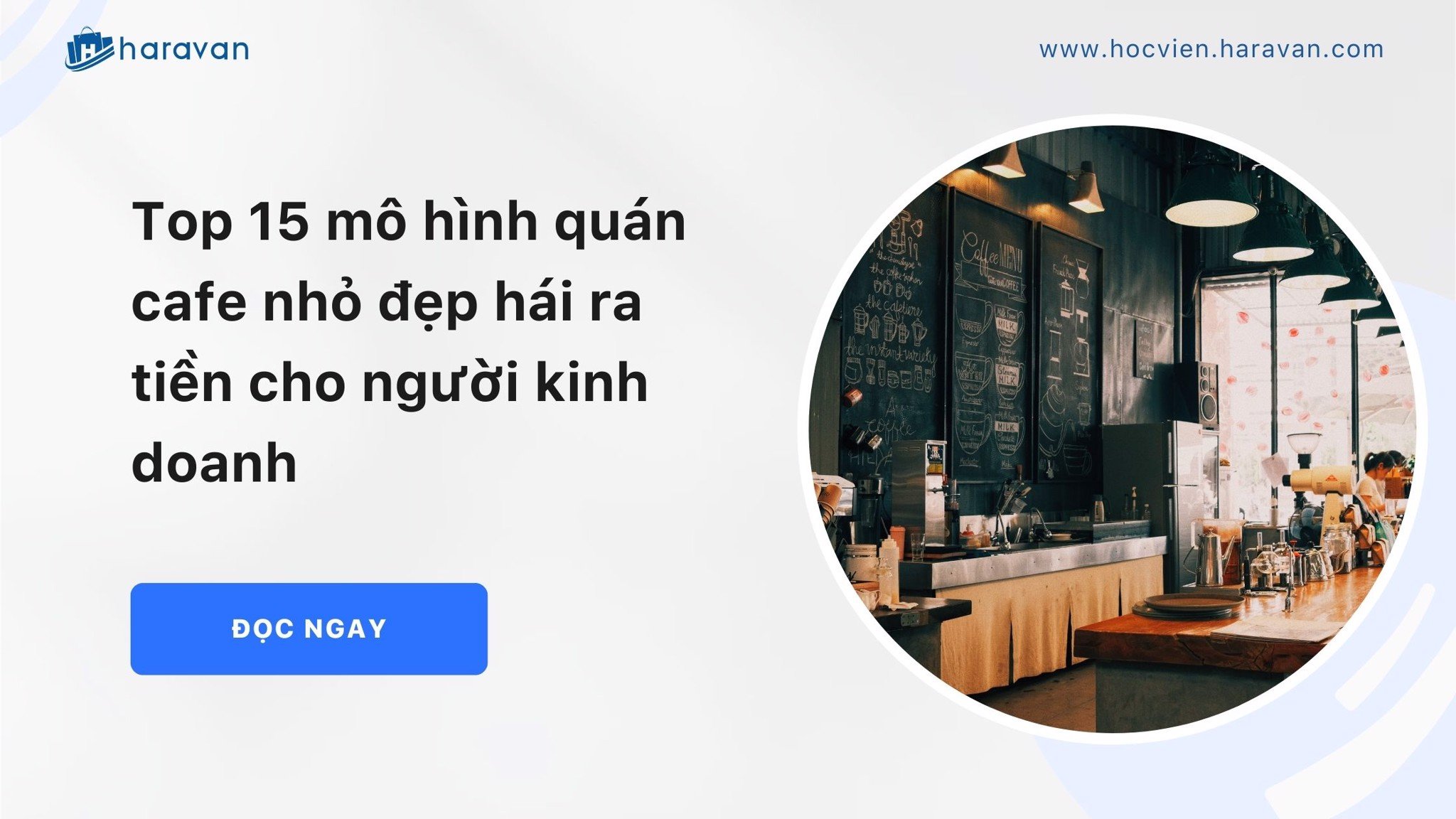 top 15 mo hinh quan cafe nho dep hai ra tien cho nguoi kinh doanh db519e223bf949e0b63b436876eefdb3 - Tổng Kho MLM | Amway | Herbalife | Unicity | Droppii Biz