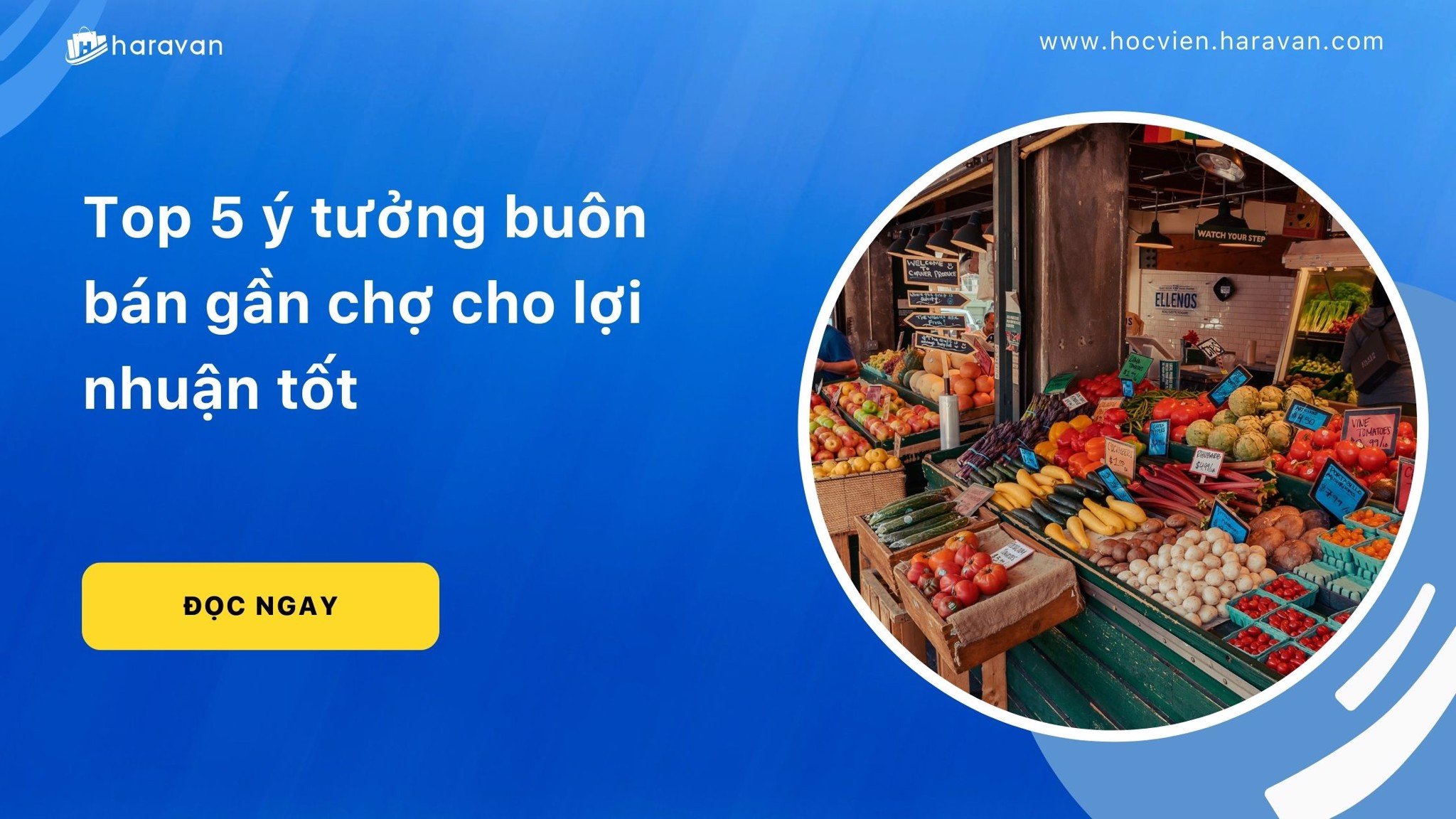 top 5 y tuong buon ban gan cho cho loi nhuan tot 820b3dcc0c9847bd8f97aade2fbca9c0 - Tổng Kho MLM | Amway | Herbalife | Unicity | Droppii Biz
