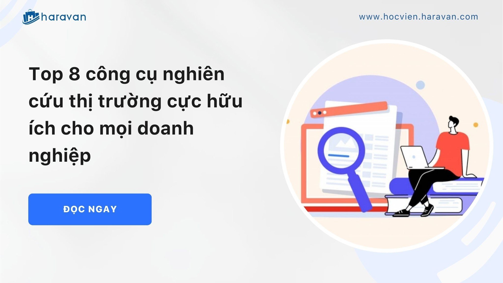 top 8 cong cu nghien cuu thi truong cuc huu ich cho moi doanh nghiep e8af8d99d7904077a7c7d8374fa93fd0 - Tổng Kho MLM | Amway | Herbalife | Unicity | Droppii Biz