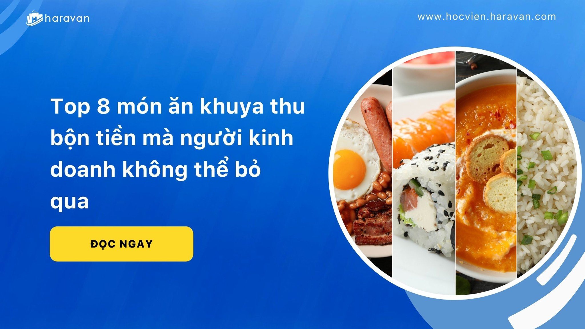 top 8 mon an khuya thu bon tien ma nguoi kinh doanh khong the bo qua c4040692bb664ed8934a130acb89c60d - Tổng Kho MLM | Amway | Herbalife | Unicity | Droppii Biz