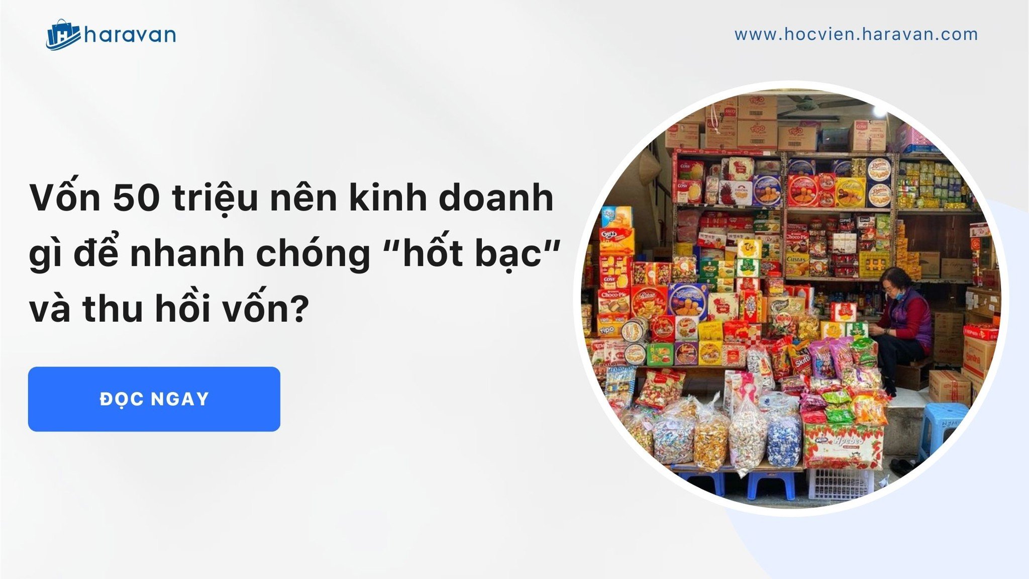 von 50 trieu kinh doanh gi 6568df8d25064325965ccb67e69599e7 - Tổng Kho MLM | Amway | Herbalife | Unicity | Droppii Biz